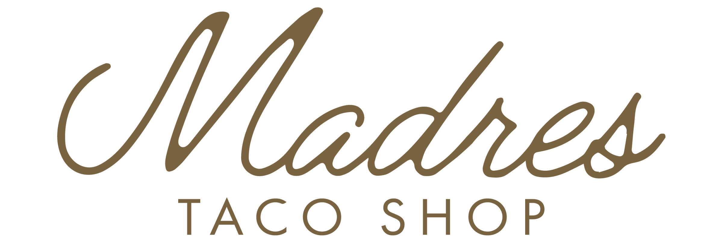 Madres Taco Shop